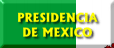 Presidencia de M�xico