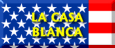 La Casa Blanca